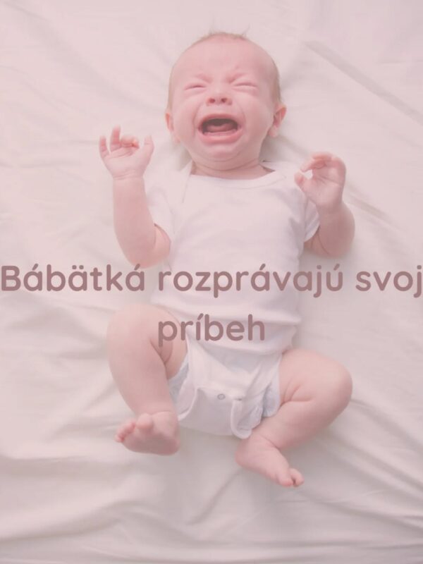 Bábätká rozprávajú svoj príbeh