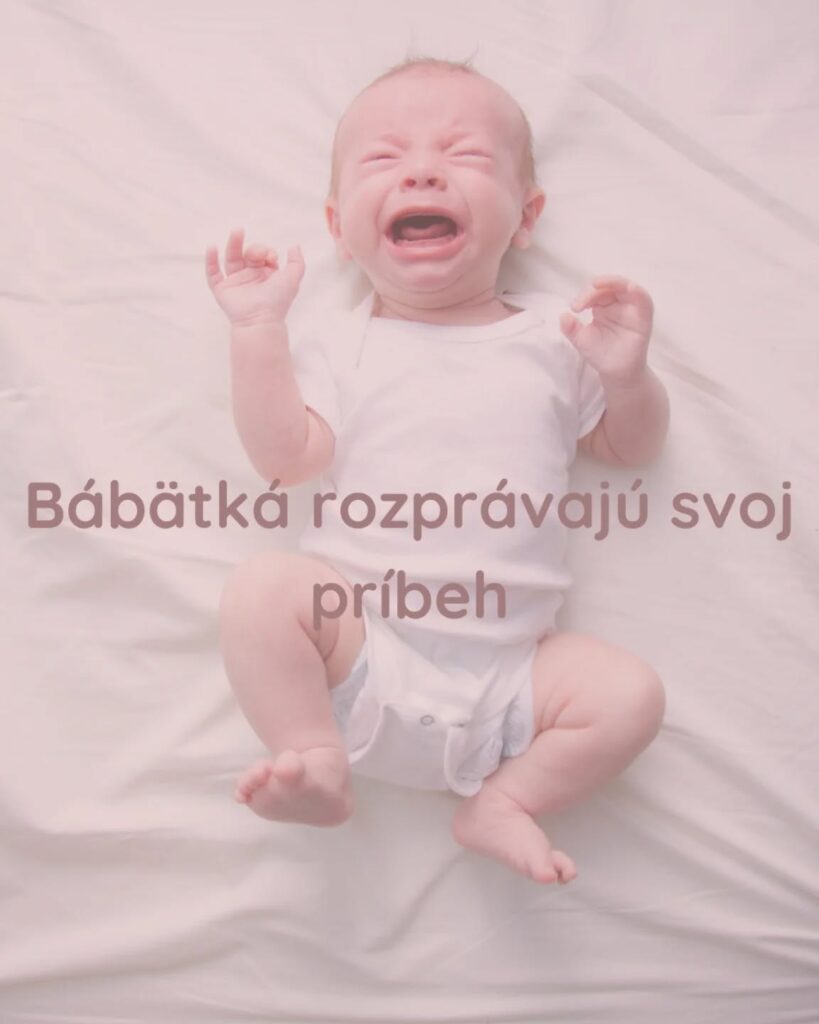 Bábätká rozprávajú svoj príbeh