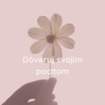 Dôveruj svojim pocitom